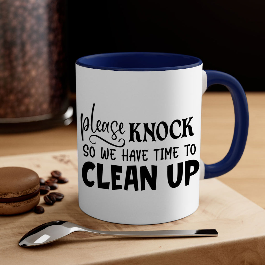 please knock so we have time to clean up 54#- home-Mug / Coffee Cup