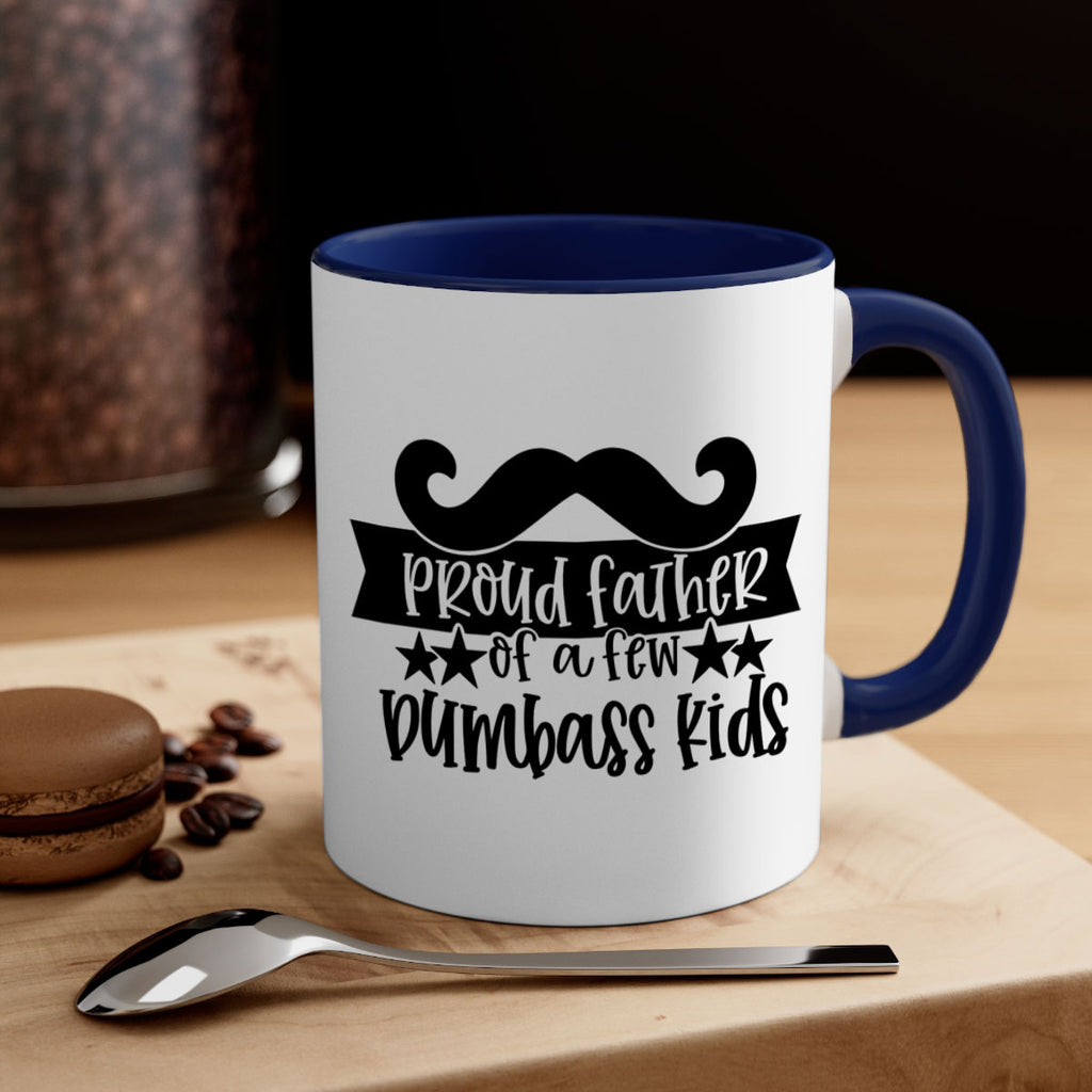 proud father of a few dumbass kids 22#- fathers day-Mug / Coffee Cup