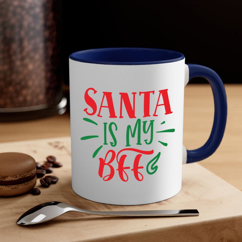 santa is my bff style 605#- christmas-Mug / Coffee Cup