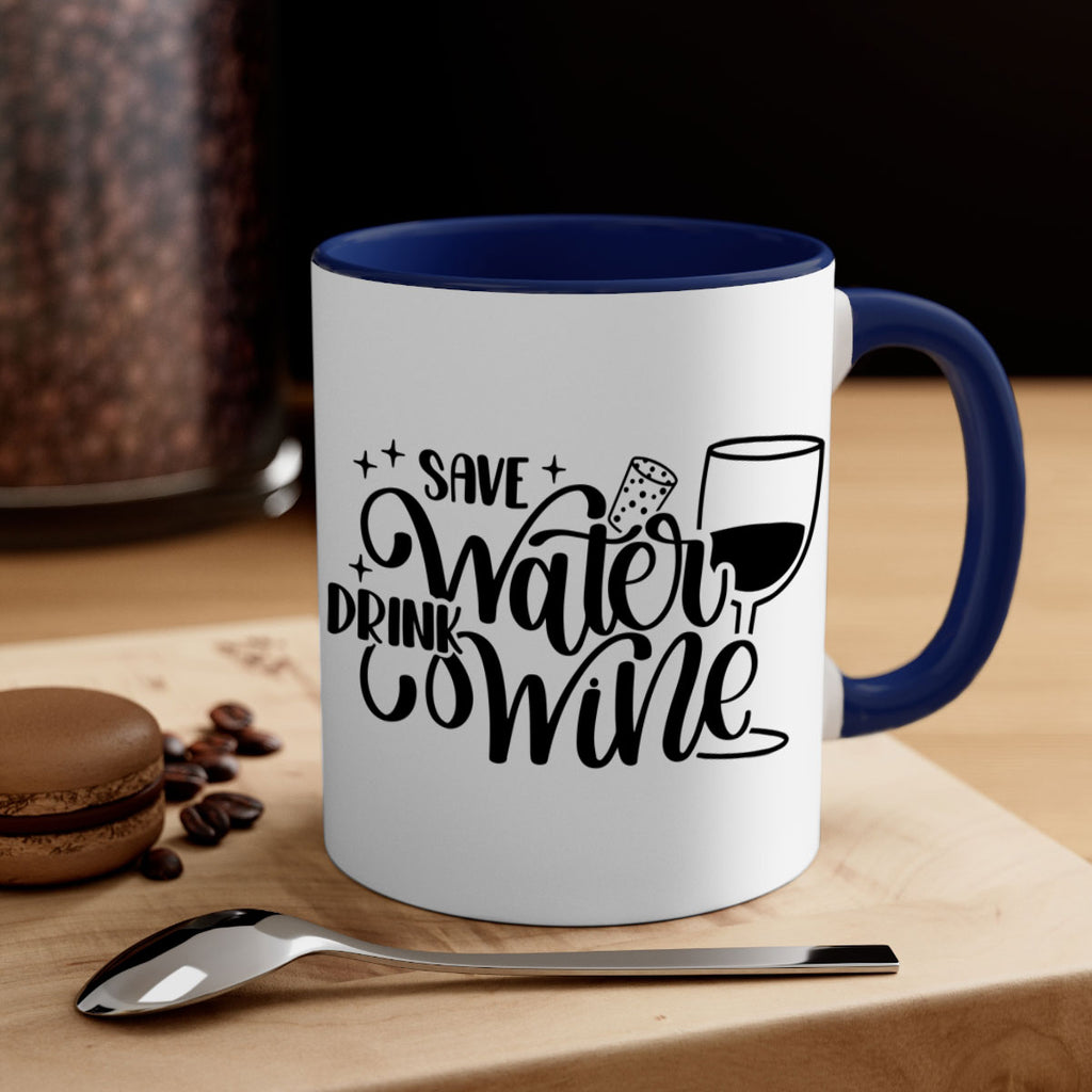 save water drink wine 30#- wine-Mug / Coffee Cup