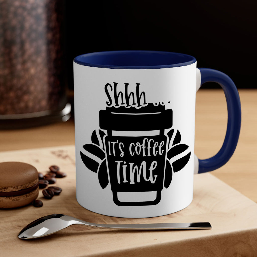 shhh its coffee time 37#- coffee-Mug / Coffee Cup