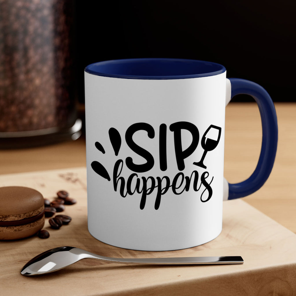 sip happens 162#- wine-Mug / Coffee Cup