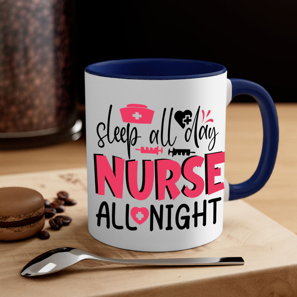 sleep all day nurse all night Style Style 35#- nurse-Mug / Coffee Cup