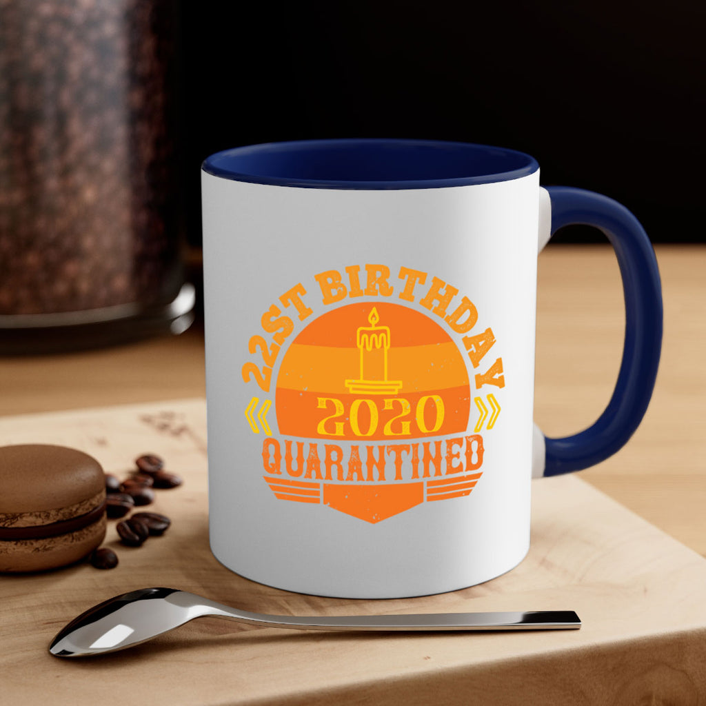 st birthday quarantined 274#- fathers day-Mug / Coffee Cup