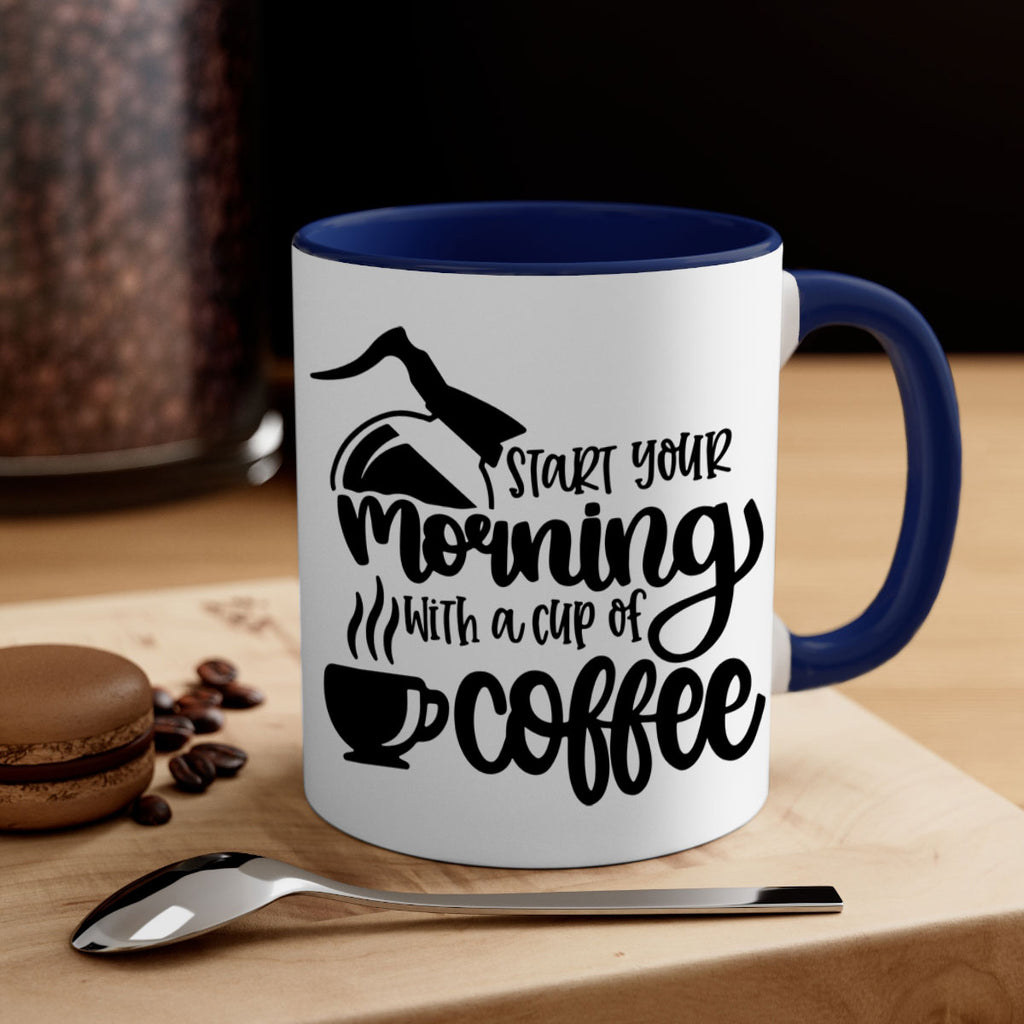 start your morning with a cup of coffee 29#- coffee-Mug / Coffee Cup