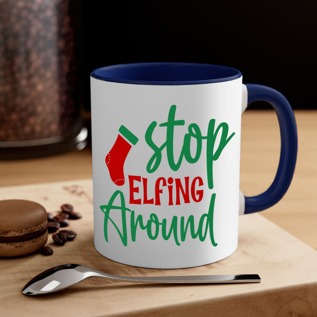 stop elfing around style 1183#- christmas-Mug / Coffee Cup