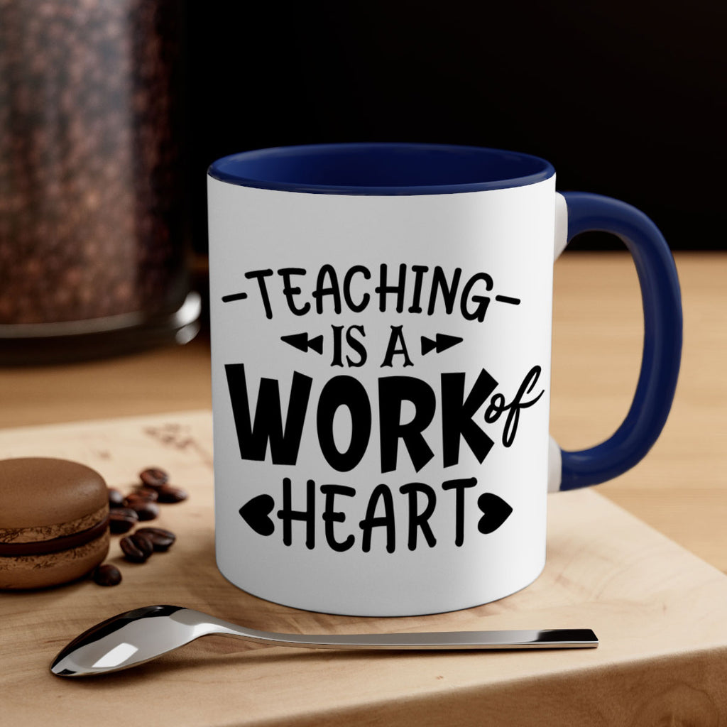 teaching it a work of heart Style 123#- teacher-Mug / Coffee Cup