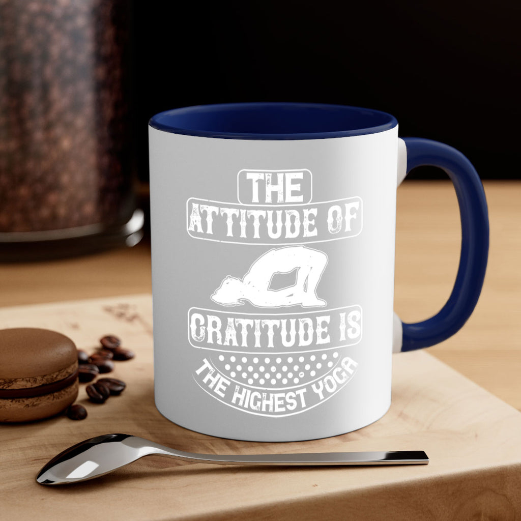 the attitude of gratitude is the highest yoga 64#- yoga-Mug / Coffee Cup