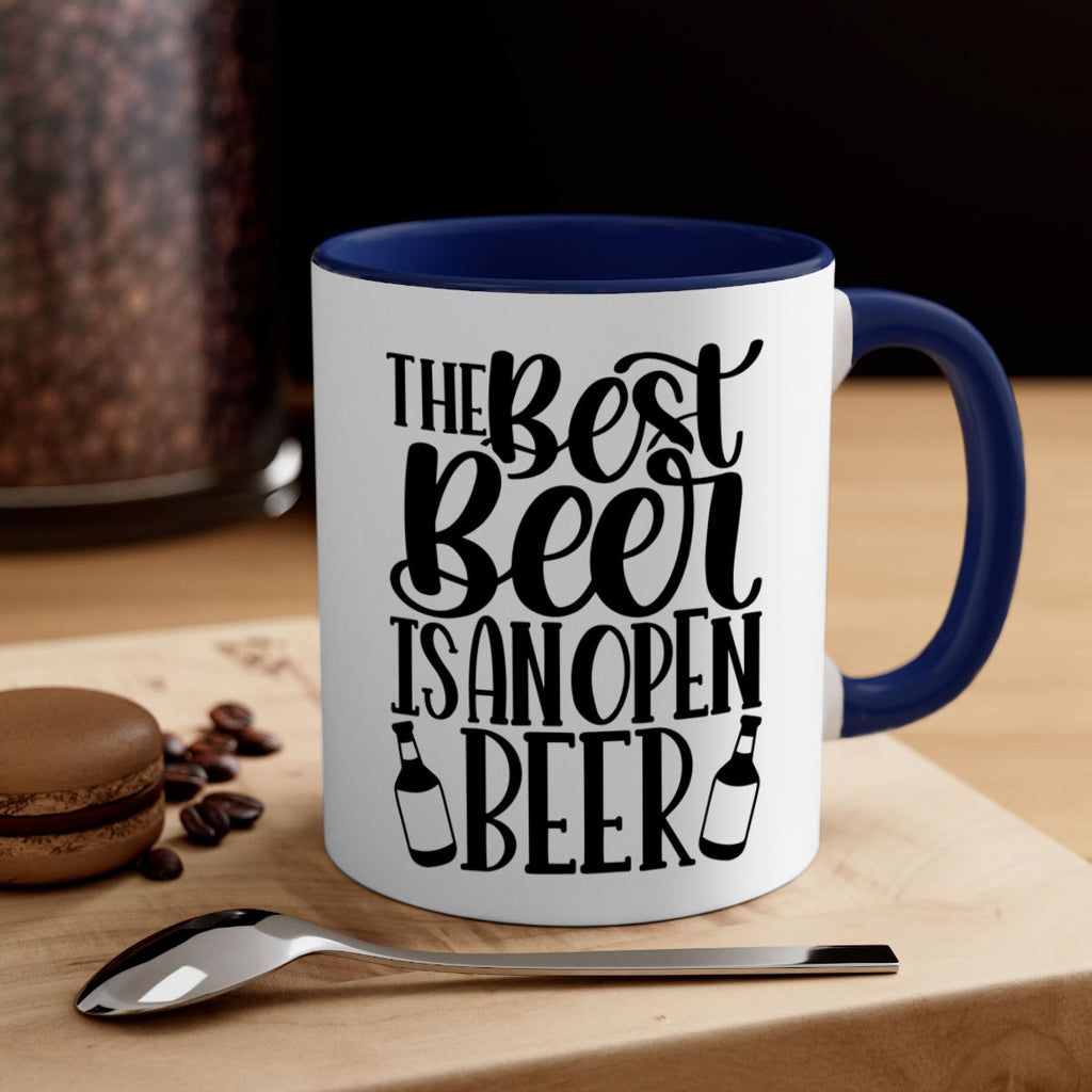 the best beer is an open beer 21#- beer-Mug / Coffee Cup