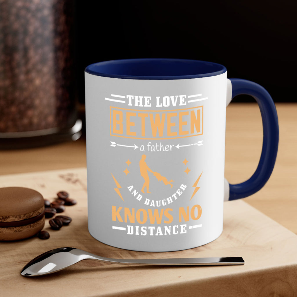 the love between a father and daughter knows no distance 161#- fathers day-Mug / Coffee Cup