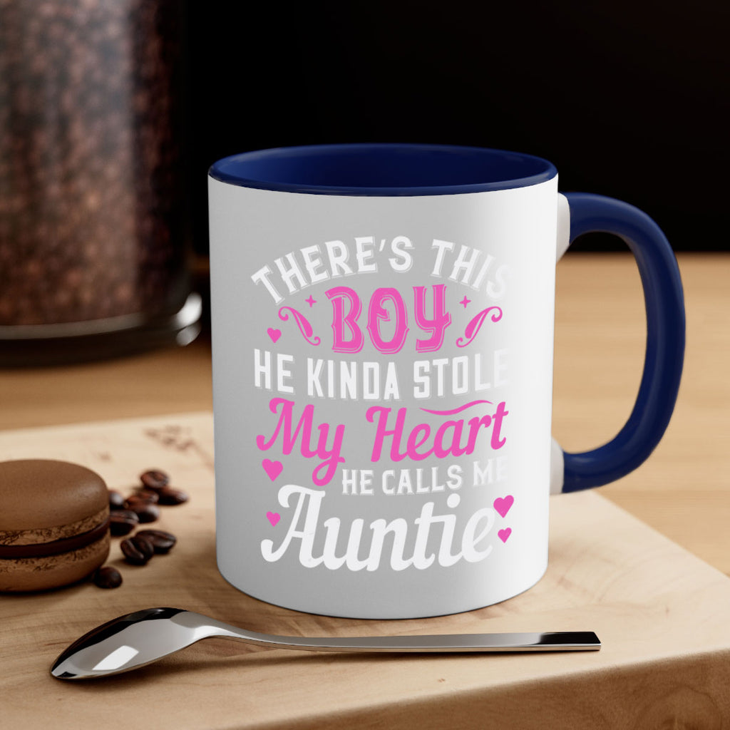 there’s this boy he kinda stole my heart he calls me auntie Style 72#- aunt-Mug / Coffee Cup