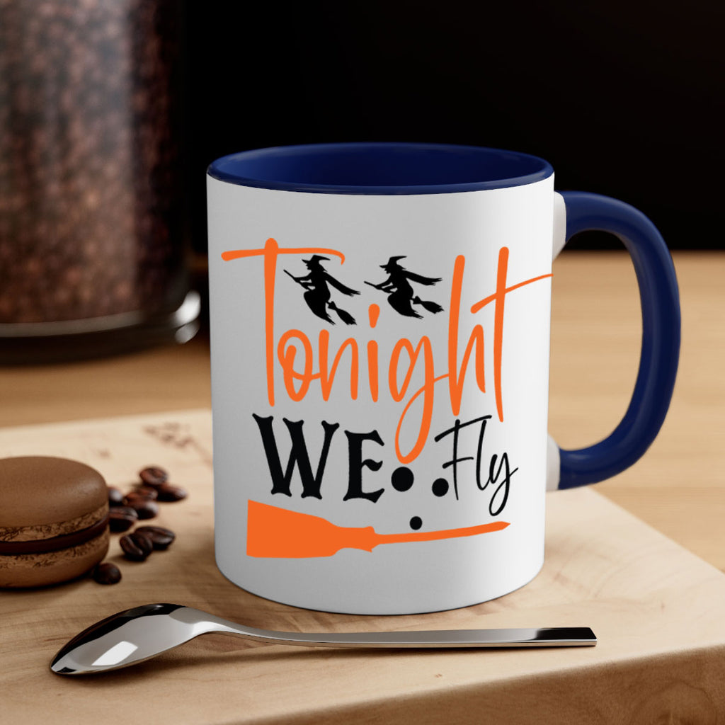 tonight we fly 105#- halloween-Mug / Coffee Cup