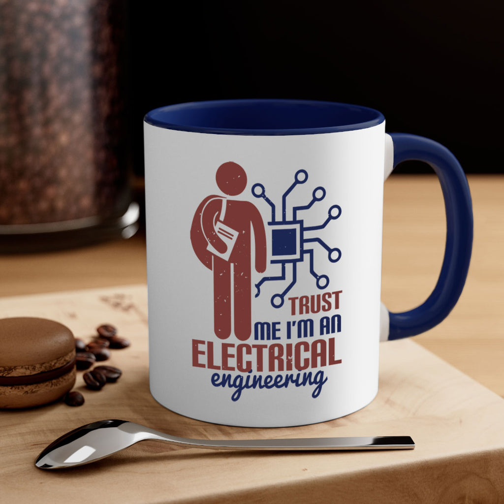 trust me Im an electrical engineering Style 34#- engineer-Mug / Coffee Cup