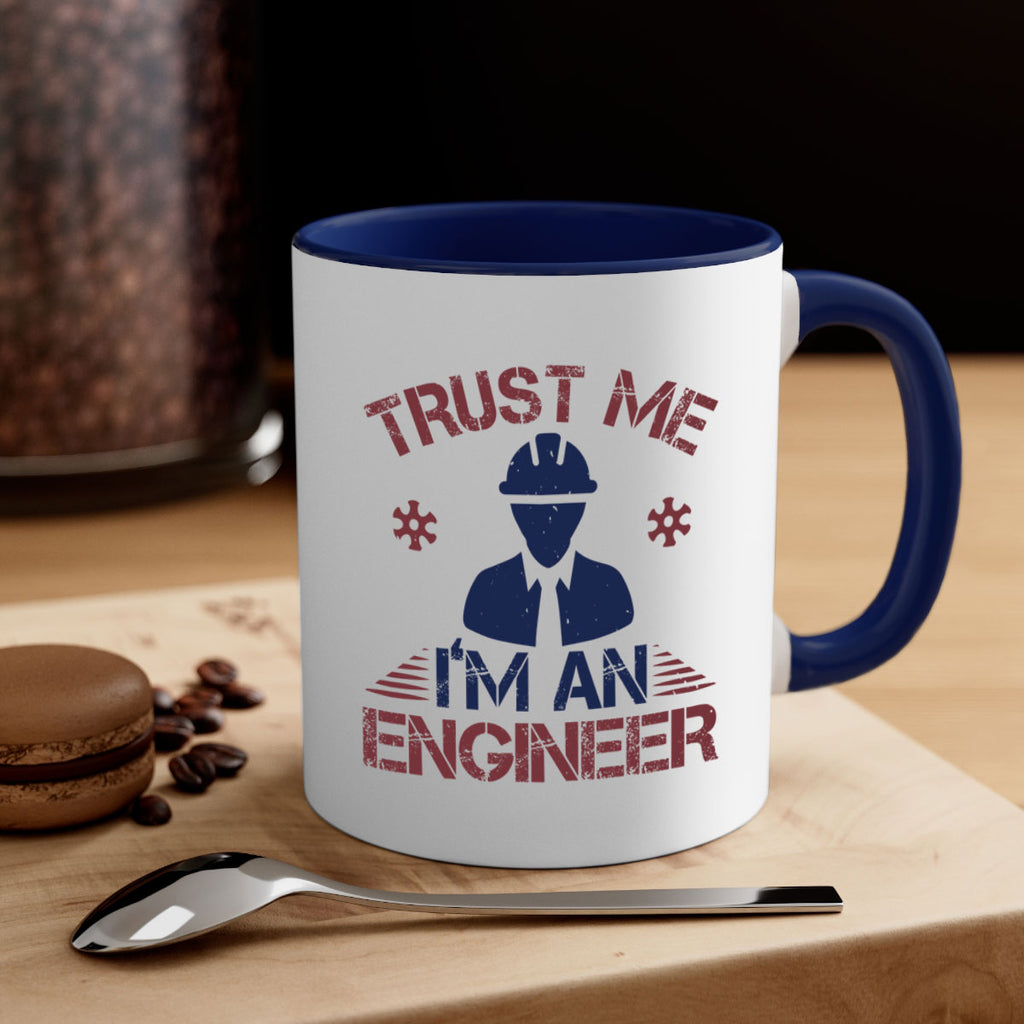 trust me Im an engineer Style 33#- engineer-Mug / Coffee Cup