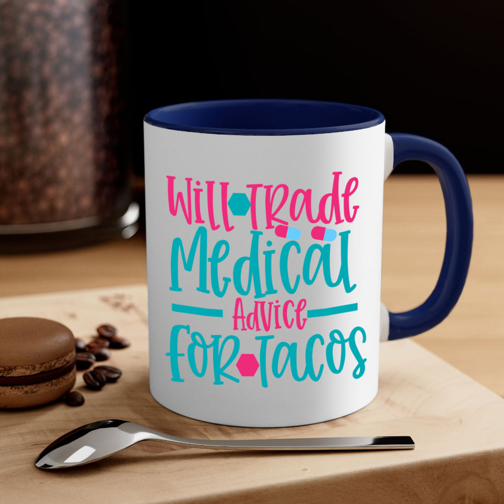 will trade medicau advice for tacos Style 343#- nurse-Mug / Coffee Cup
