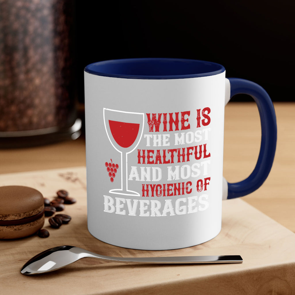 wine is the most healthful and most hygienic of 3#- wine-Mug / Coffee Cup