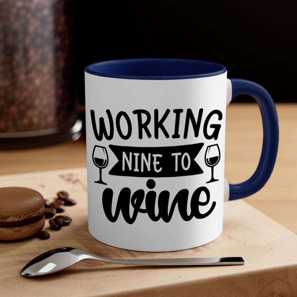 working nine to wine 140#- wine-Mug / Coffee Cup