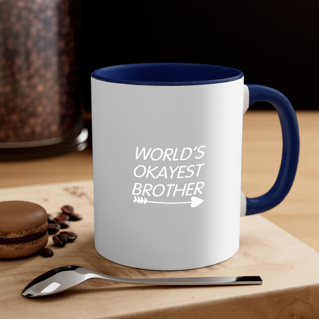 world is okayest brother 3#- brother-Mug / Coffee Cup