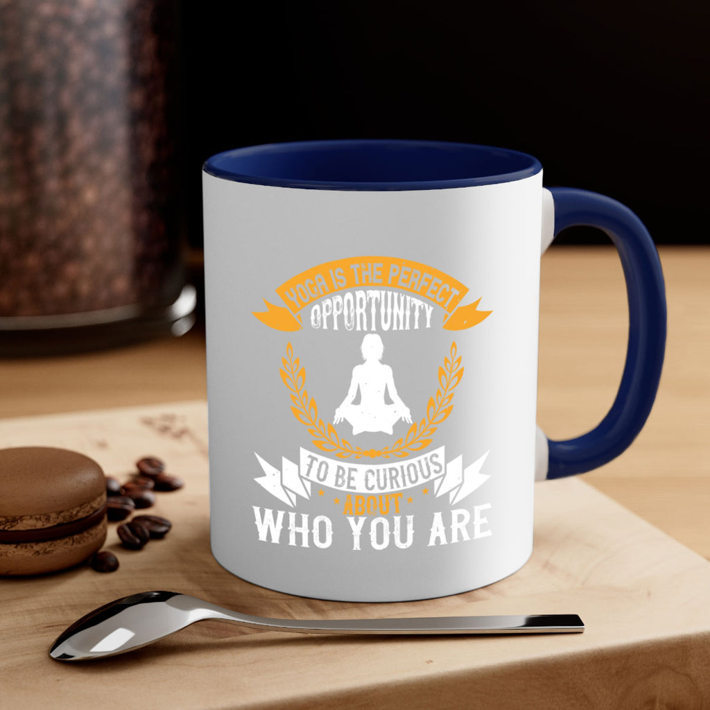 yoga is the perfect opportunity to be curious about who you are 18#- yoga-Mug / Coffee Cup