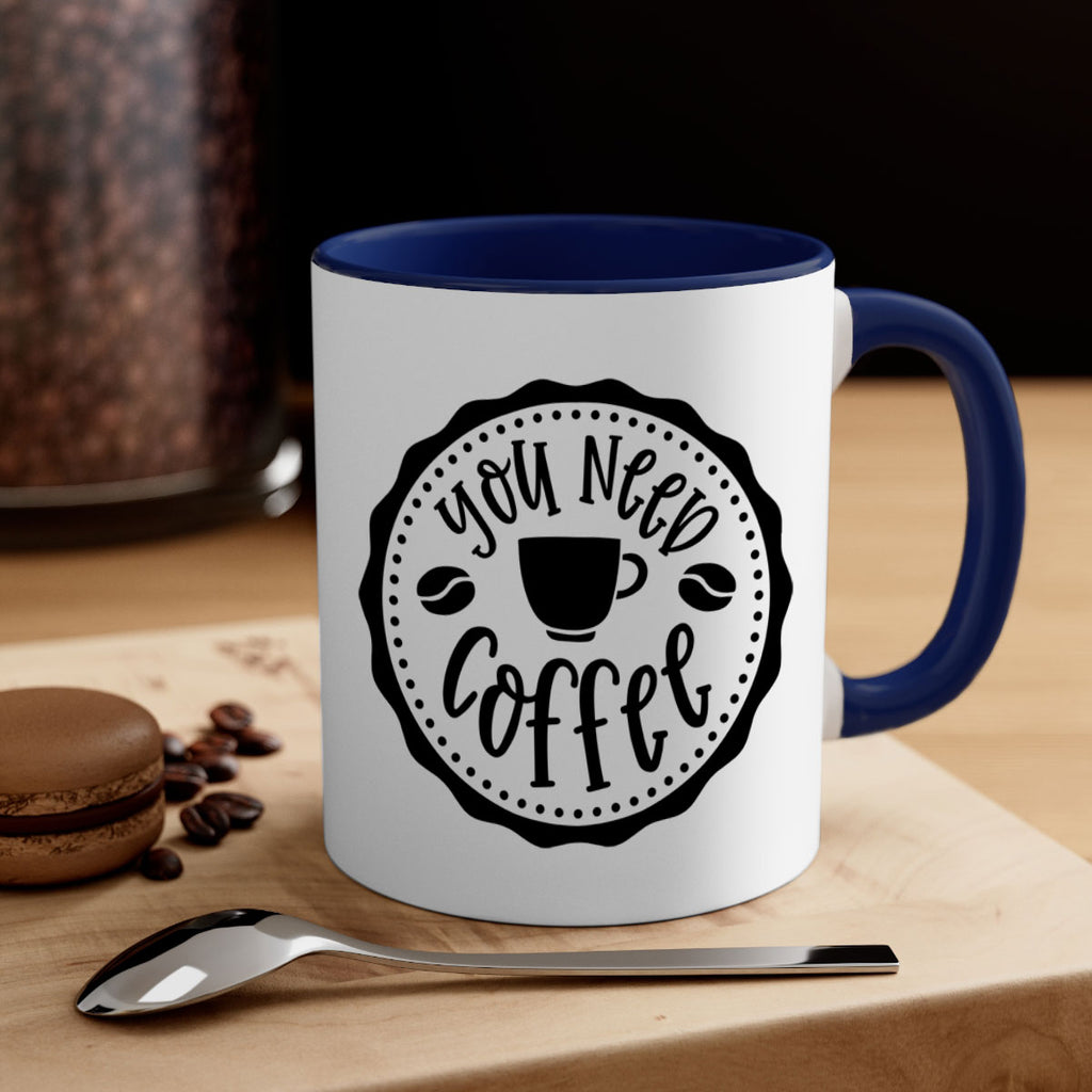 you need coffee 5#- coffee-Mug / Coffee Cup