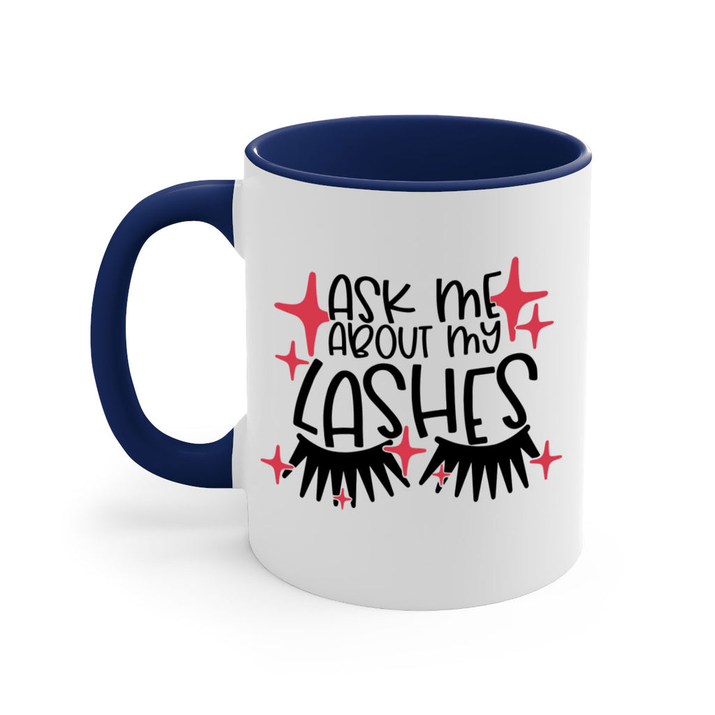 Ask Me About My Lashes Style 143#- makeup-Mug / Coffee Cup