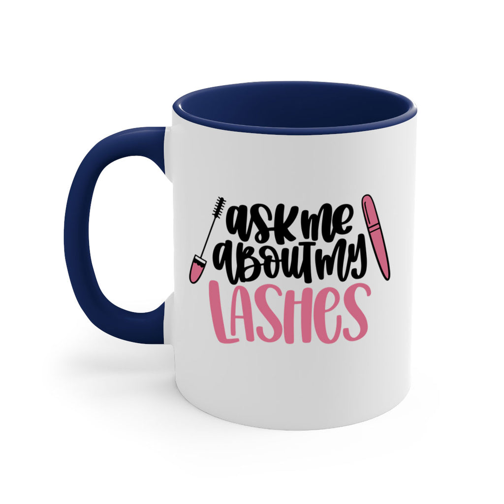 Ask Me About My Lashes Style 144#- makeup-Mug / Coffee Cup