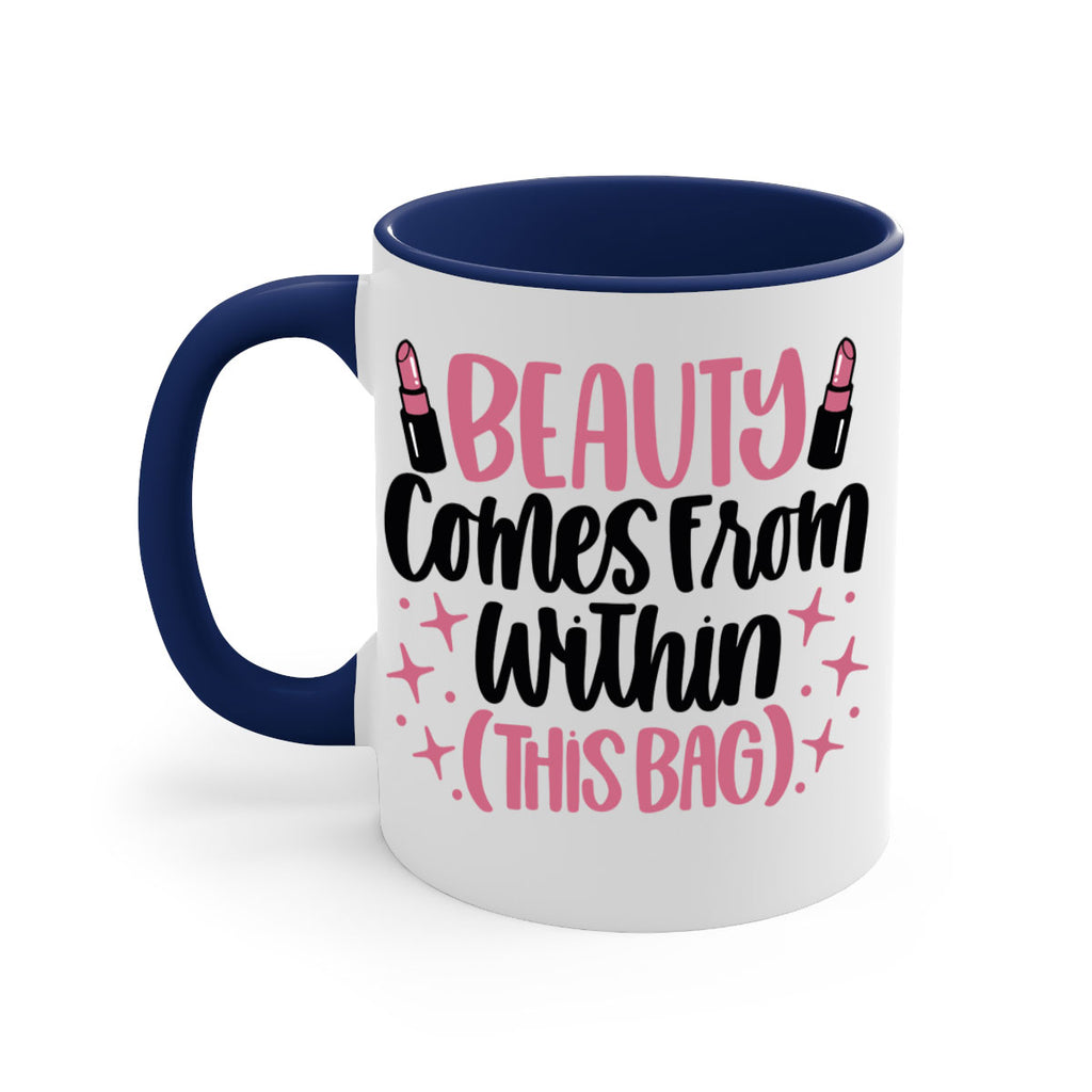 Beauty Comes From Within This Bag Style 138#- makeup-Mug / Coffee Cup