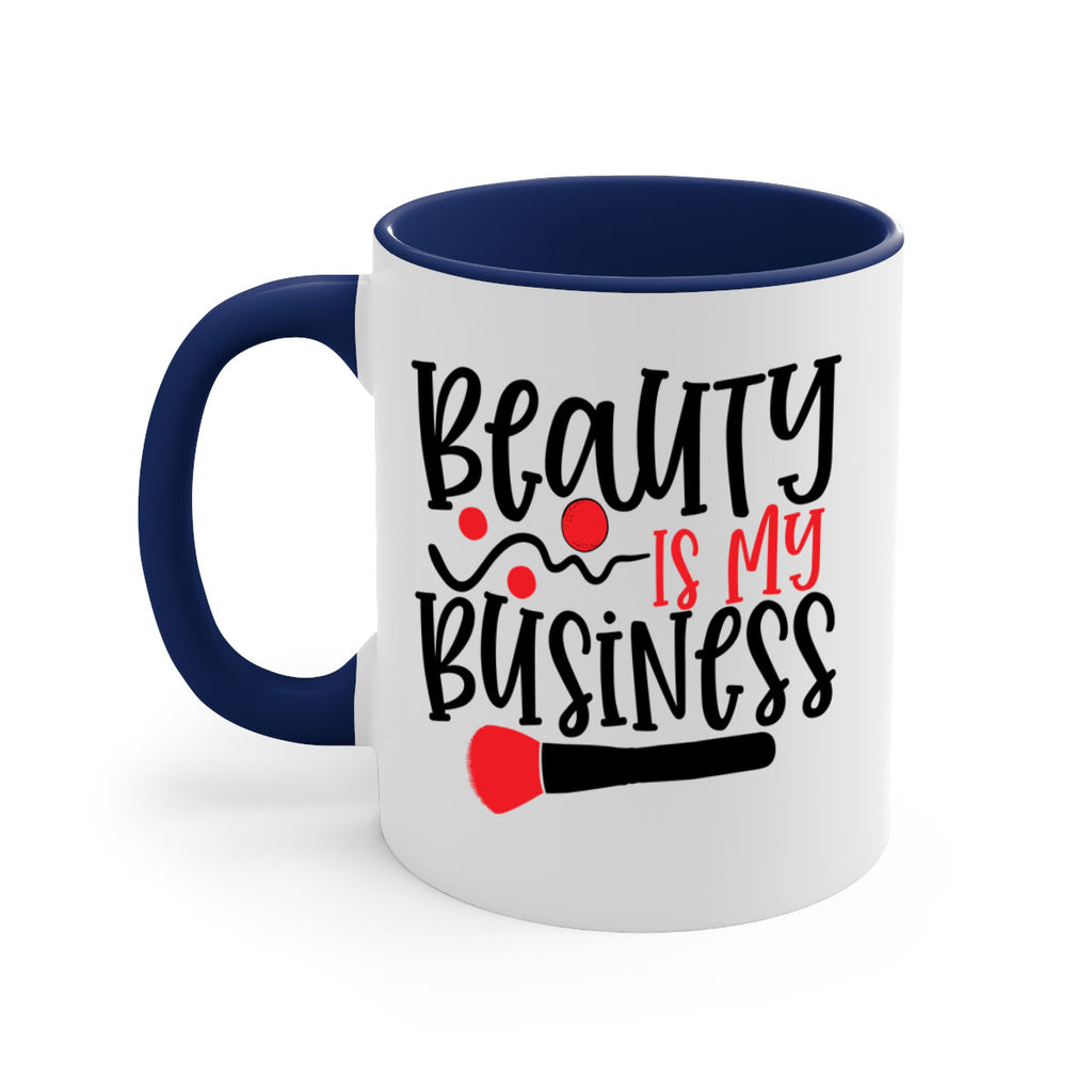 Beauty Is My Business Style 251#- makeup-Mug / Coffee Cup