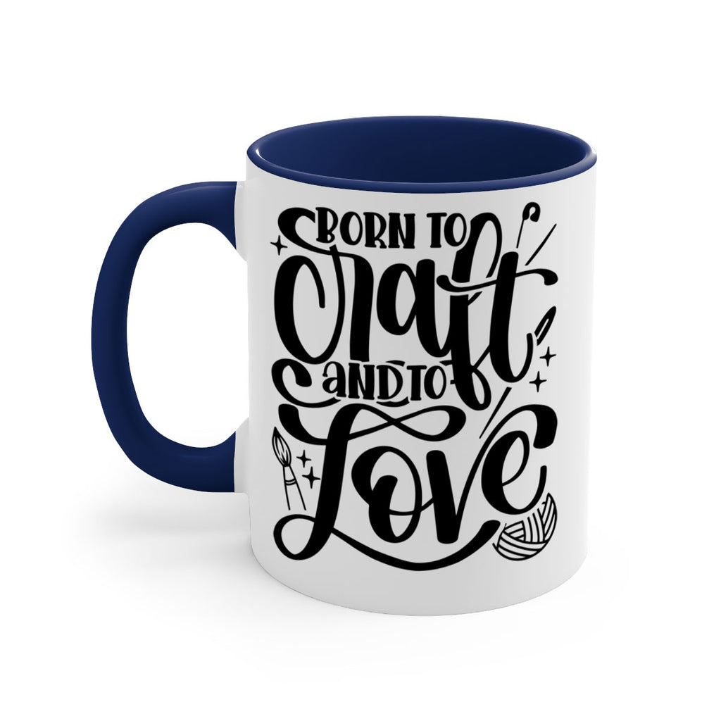 Born To Craft And To Love 46#- crafting-Mug / Coffee Cup