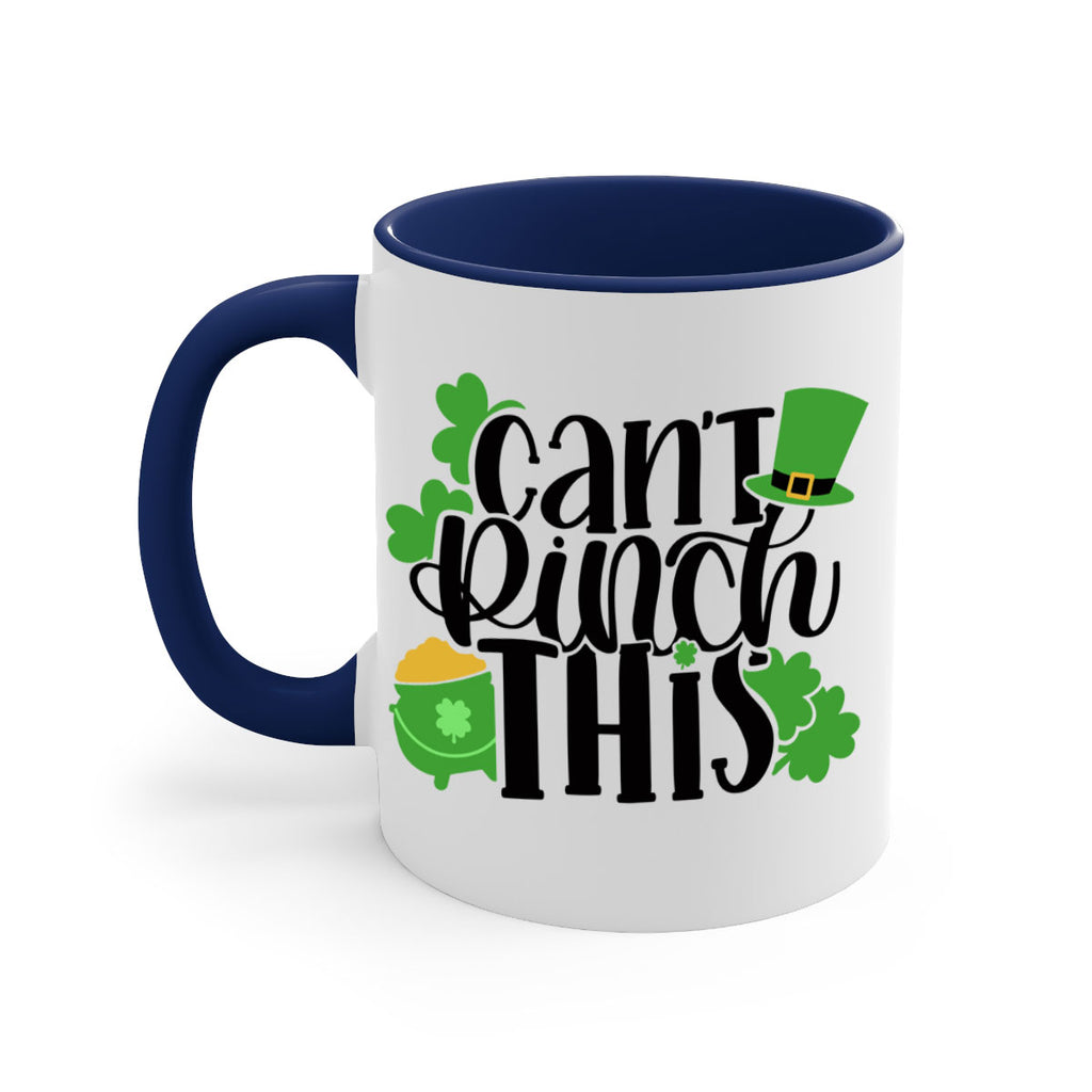 Cant Pinch This Style 103#- St Patricks Day-Mug / Coffee Cup