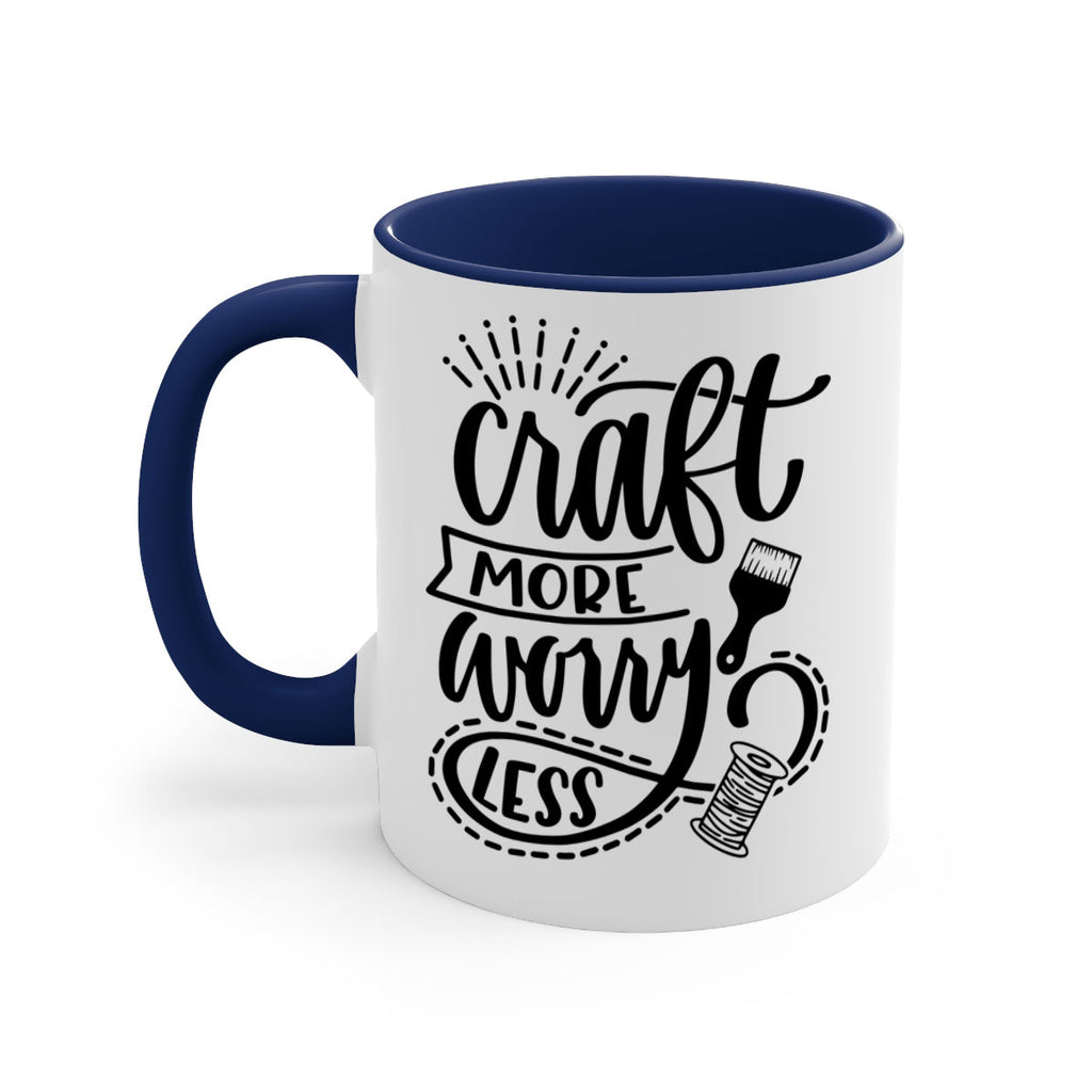 Craft More Worry Less 38#- crafting-Mug / Coffee Cup