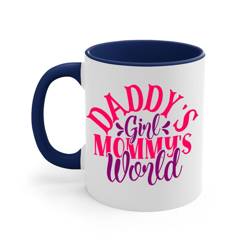 Daddys Girl Mommys World Style 268#- baby2-Mug / Coffee Cup