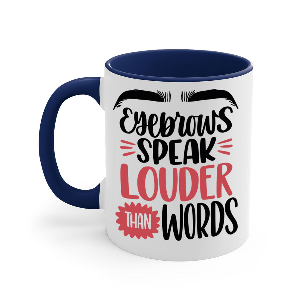 Eyebrows Speak Louder Than Words Style 103#- makeup-Mug / Coffee Cup