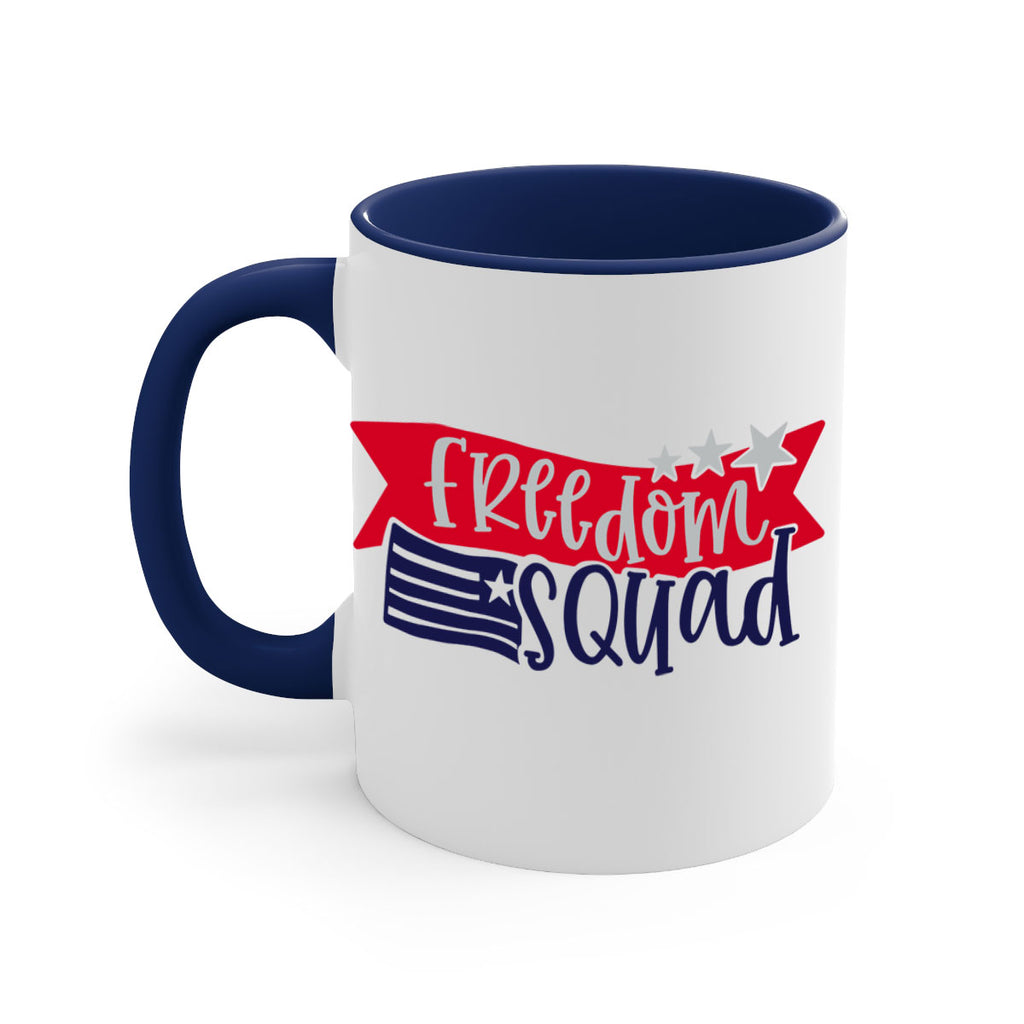 Freedom Squad Style 149#- 4th Of July-Mug / Coffee Cup