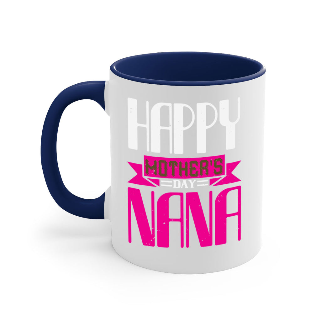 HAPPY mothers day nana 105#- grandma-Mug / Coffee Cup