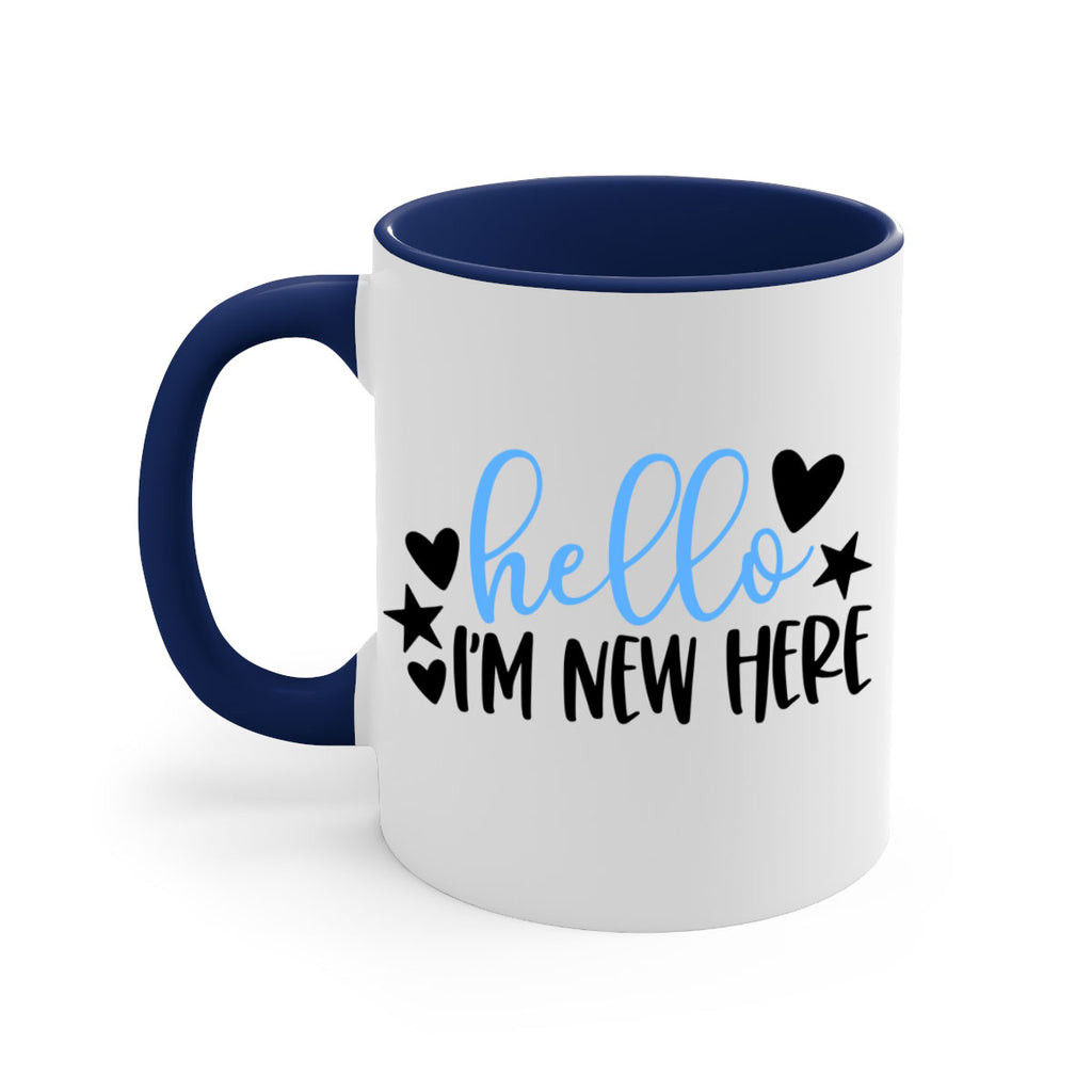 Hello Im New Here Style 93#- baby2-Mug / Coffee Cup