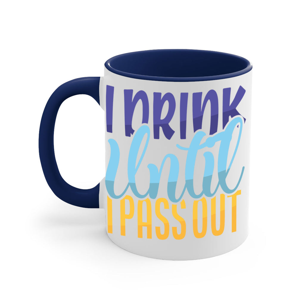 I Drink Until I Pass Out Style 258#- baby2-Mug / Coffee Cup