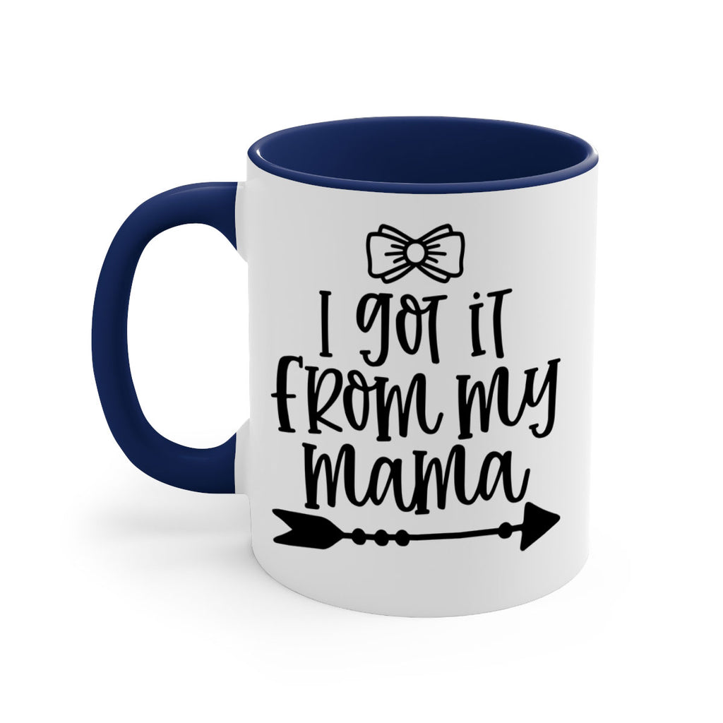 I Got It From My Mama Style 87#- baby2-Mug / Coffee Cup