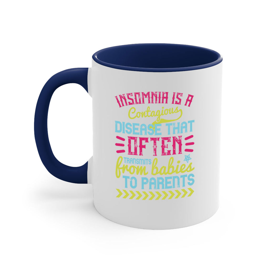 Insomnia is a contagious disease that often transmits from babies to parents Style 115#- baby2-Mug / Coffee Cup