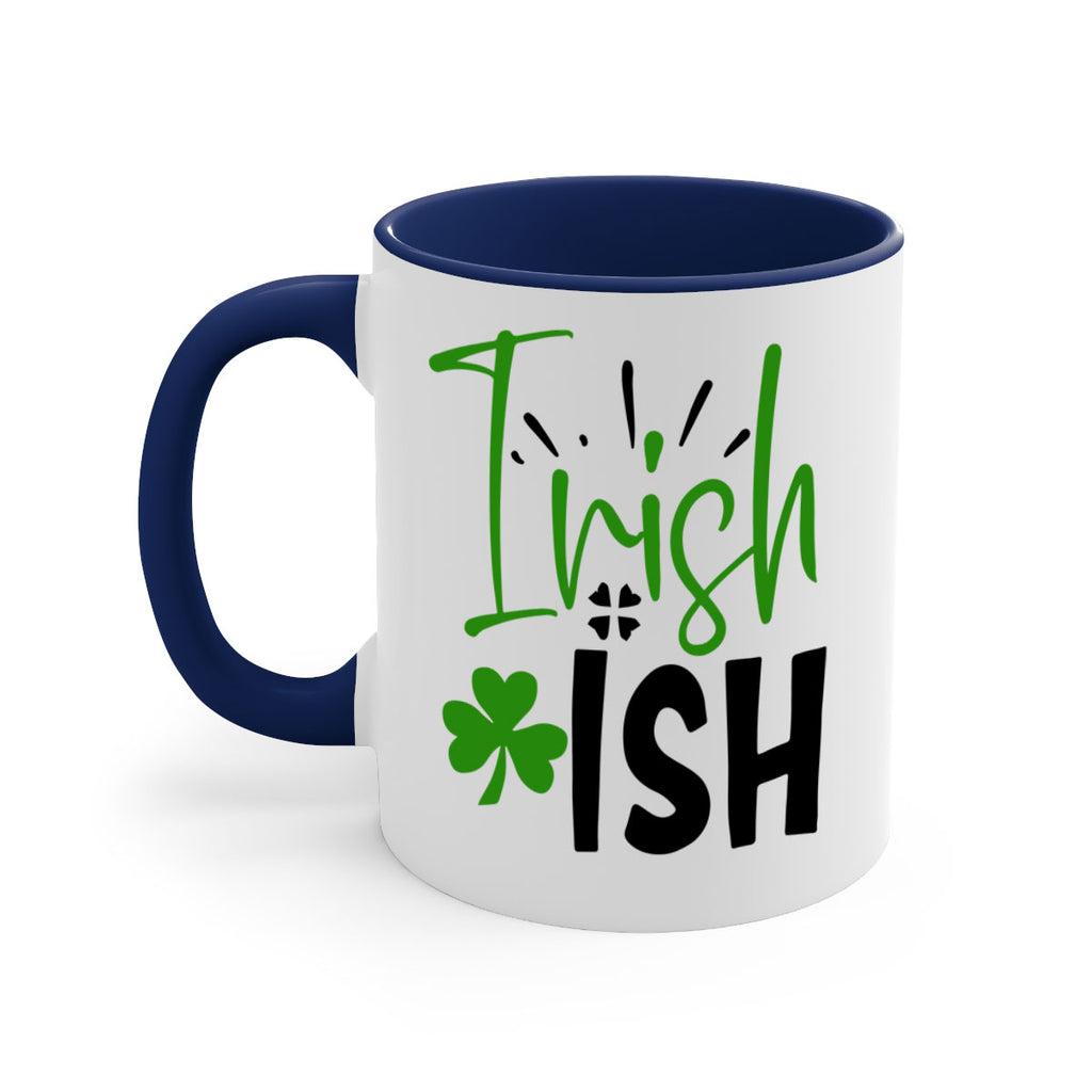 Irish Ish Style 157#- St Patricks Day-Mug / Coffee Cup