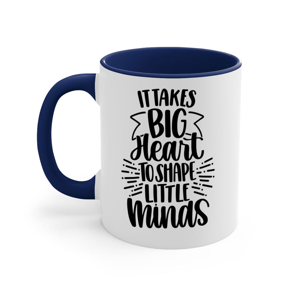 It Takes Big Heart To Shape Style 70#- teacher-Mug / Coffee Cup