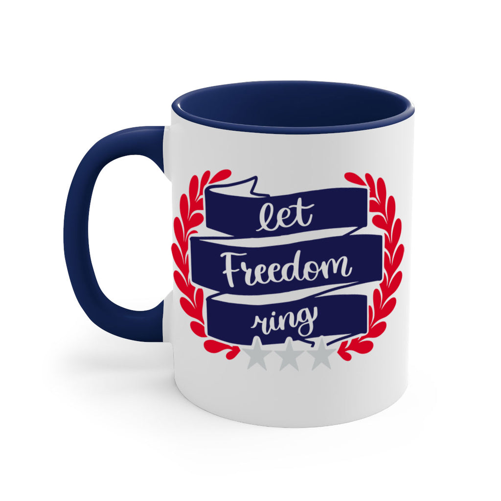 Let Freedom Ring Style 159#- 4th Of July-Mug / Coffee Cup