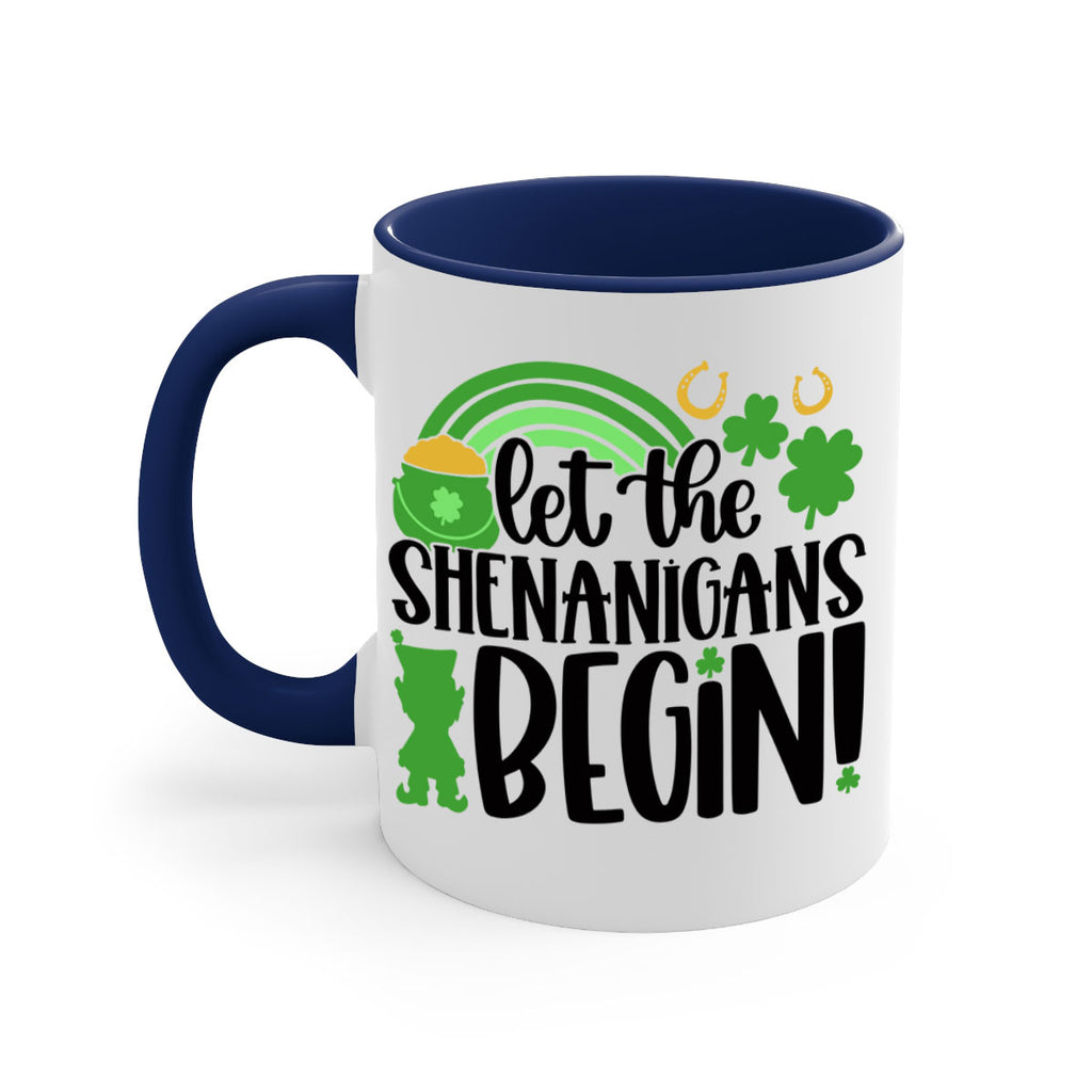 Let The Shenanigans Begin Style 71#- St Patricks Day-Mug / Coffee Cup