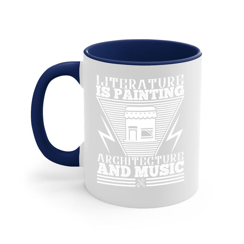 Literature is painting architecture and music Style 25#- Architect-Mug / Coffee Cup