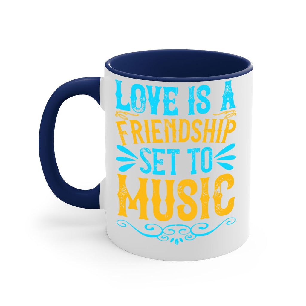 Love is a friendship set to music Style 32#- Dog-Mug / Coffee Cup