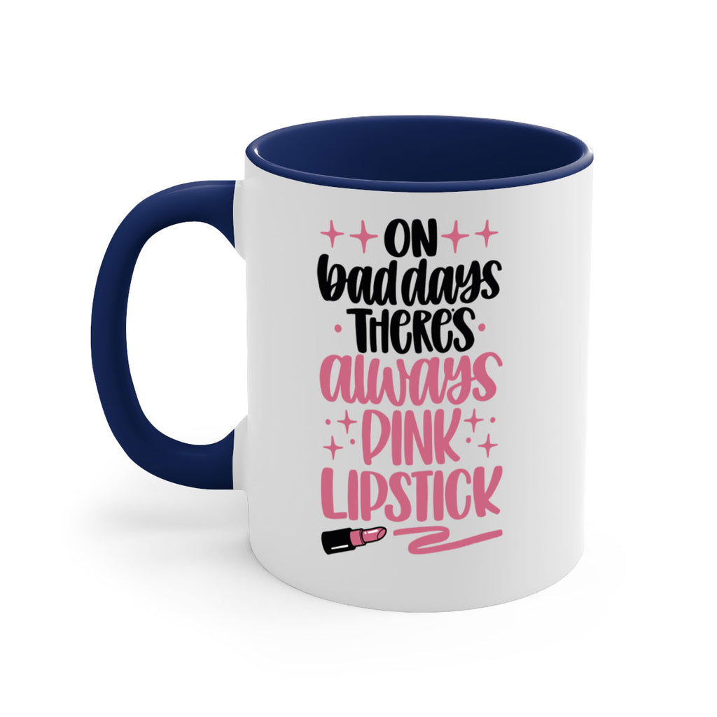 On Bad Days There∩s Always Pink Lipstick Style 33#- makeup-Mug / Coffee Cup