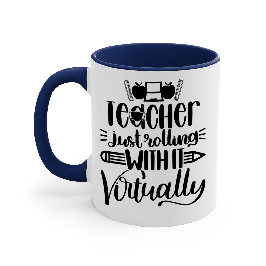 Teacher Just Rolling Style 53#- teacher-Mug / Coffee Cup