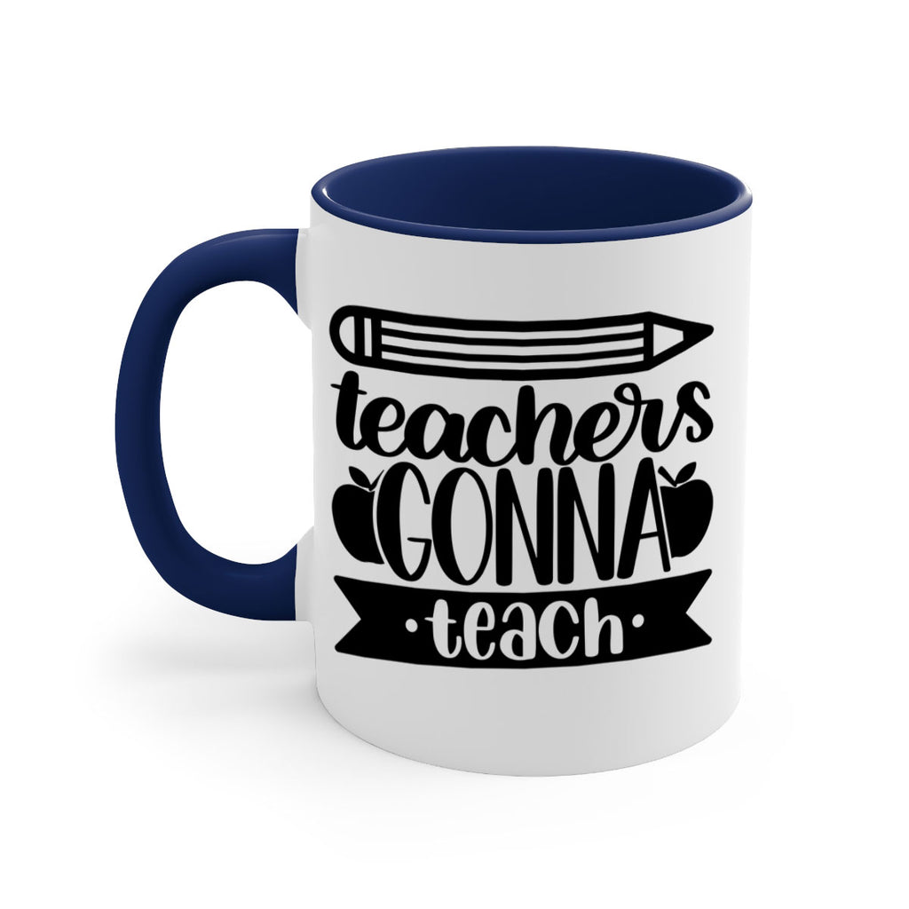 Teachers Gonna Teach Style 44#- teacher-Mug / Coffee Cup