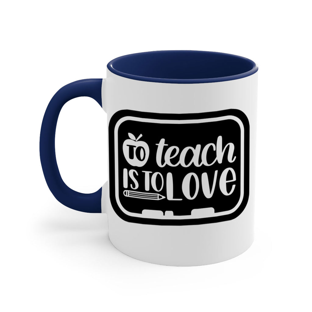 To Teach Is To Love Style 30#- teacher-Mug / Coffee Cup