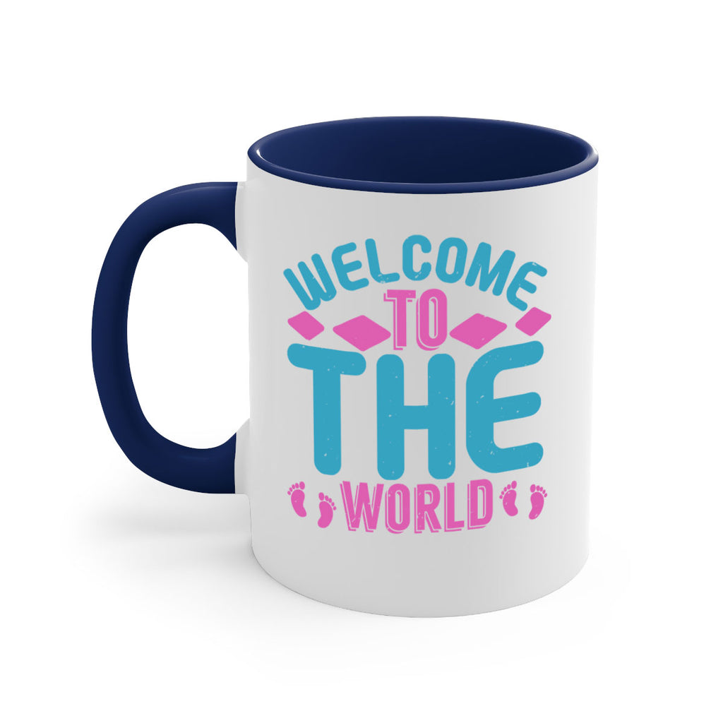 Welcome to the world Style 162#- baby2-Mug / Coffee Cup